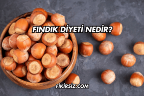 Fındık Diyeti Nedir?