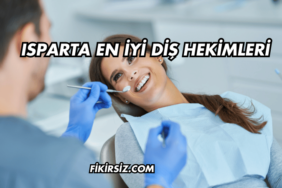 Isparta En İyi Diş Hekimleri (2)