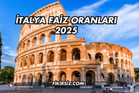İtalya Faiz Oranları 2025