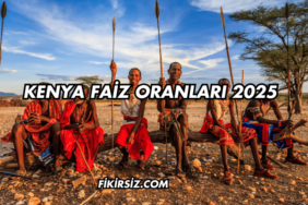 Kenya Faiz Oranları 2025