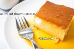 Muhallebi Kilo Aldırır mı?